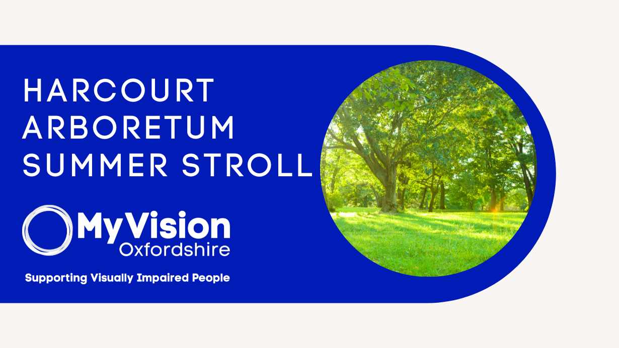 Text that says, 'Harcourt Arboretum Summer Stroll.' There is a MyVision logo below, and a photo of a park on the right.