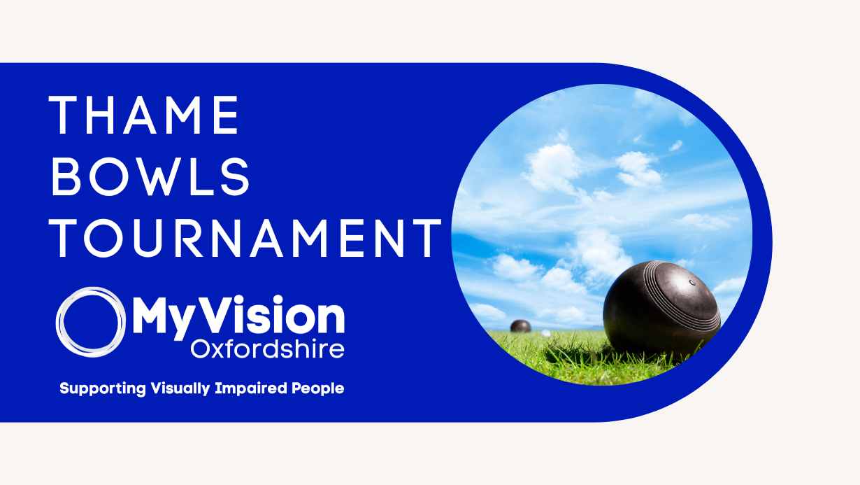 Text that reads, 'Thame Bowls Tournament,' with the MyVision logo below and an image of a bowl on a lawn with the blue sky above, which is on the right of the poster.