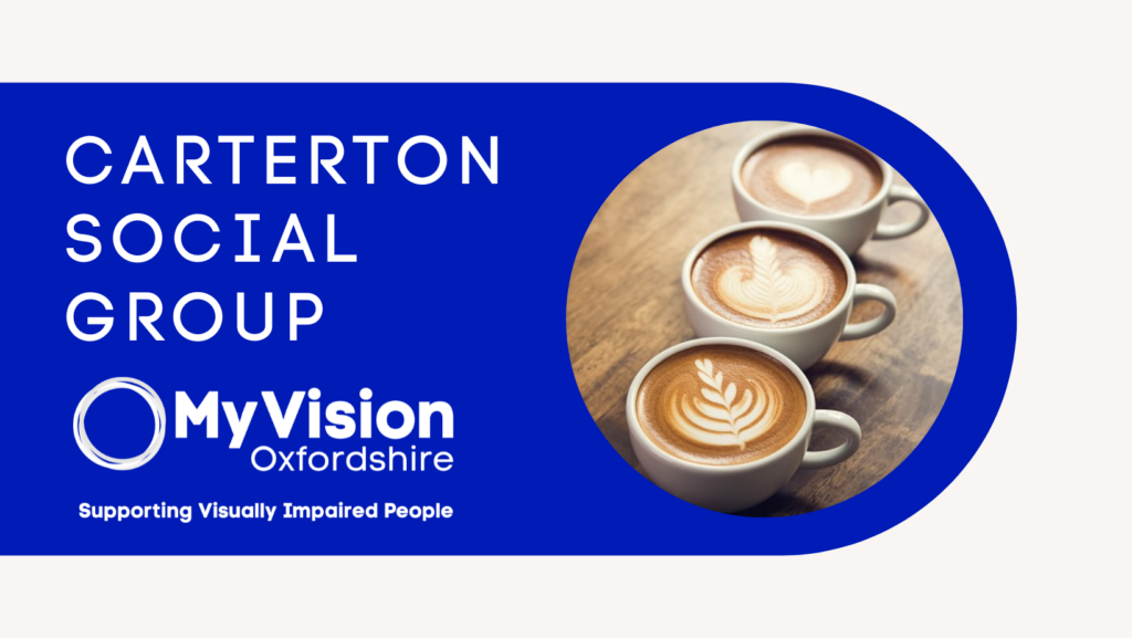 Poster that says, 'Carterton Social Group.' There is a clipart image of a coffee cup on the right and the MyVision logo below.