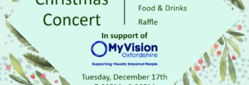 Green poster. There is writing that says, "Come and Join us", "Christmas Concert", "In support of MyVision Oxfordshire"