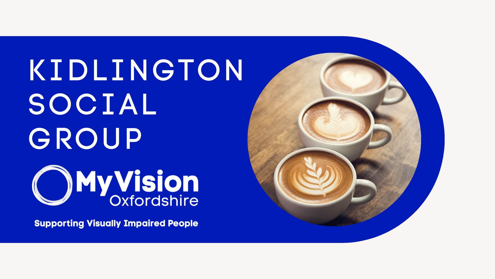 Text that reads 'Kidlington social Group' with a photo of three lattes beside it